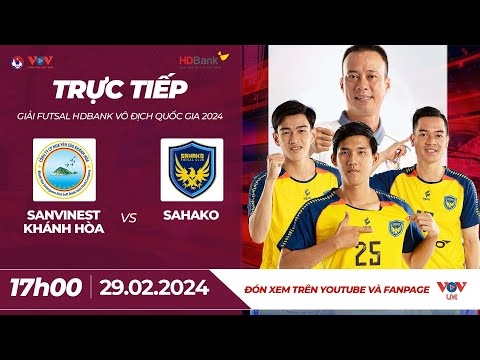 Xem trực tiếp Khánh Hòa vs Sahako - Giải Futsal HDBank VĐQG 2024